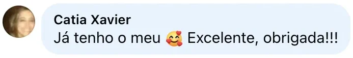 Comentário: Já tenho o meu 🥰 Excelente, obrigada!!!