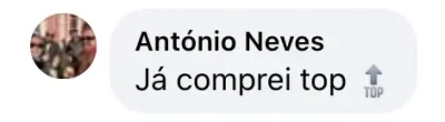 Comentário de António Neves a dizer "Já comprei top" com emoji de seta para cima