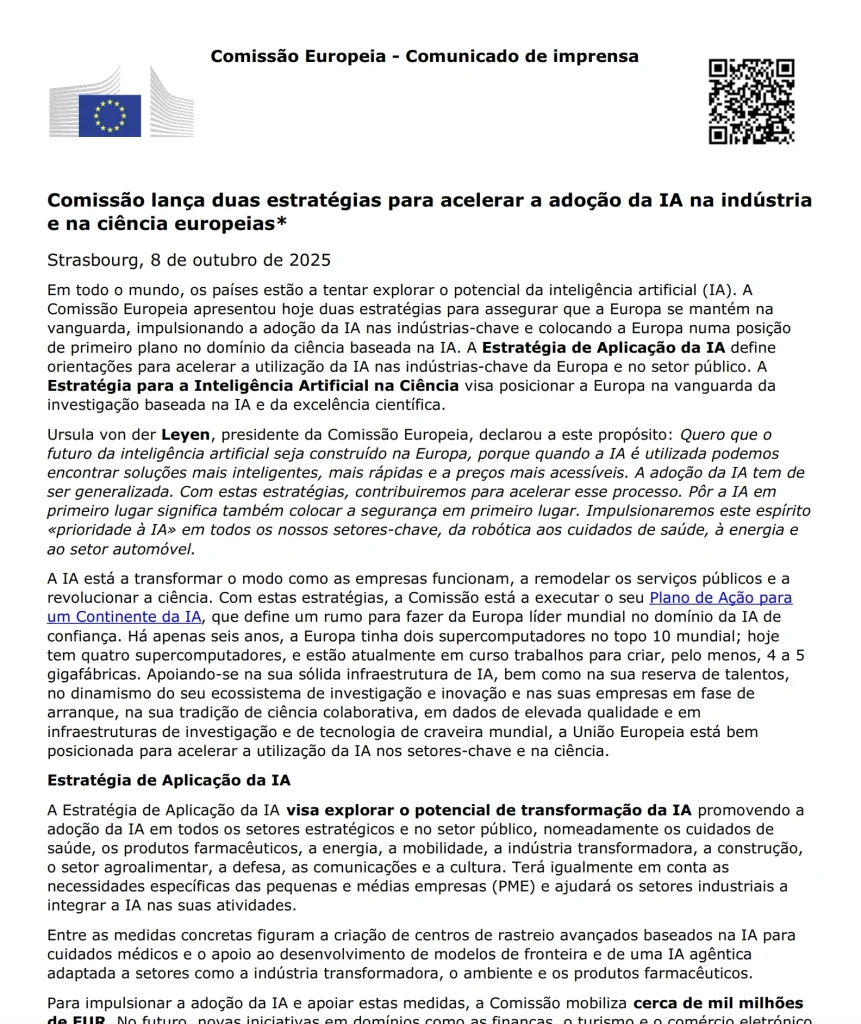 Comissão Europeia anuncia duas estratégias para acelerar a adoção da inteligência artificial na indústria e na ciência europeias, comunicado de imprensa de 8 de outubro de 2025.