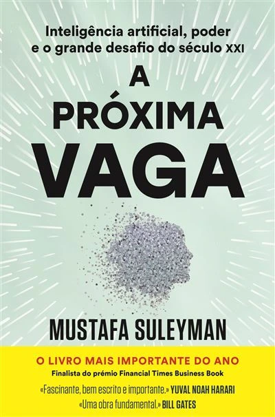 Capa do livro A Próxima Vaga, de Mustafa Suleyman e Michael Bhaskar