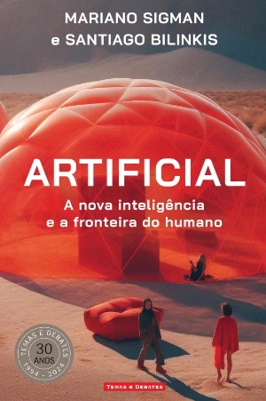 Capa do livro Artificial - A Nova Inteligência e a Fronteira do Humano