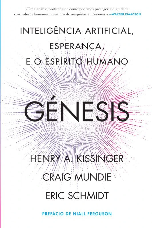 Capa do livro Génesis: Inteligência Artificial, Esperança e o Espírito Humano