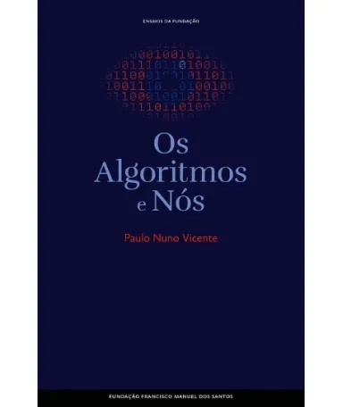 Capa do livro Os Algoritmos e Nós, de Paulo Nuno Vicente